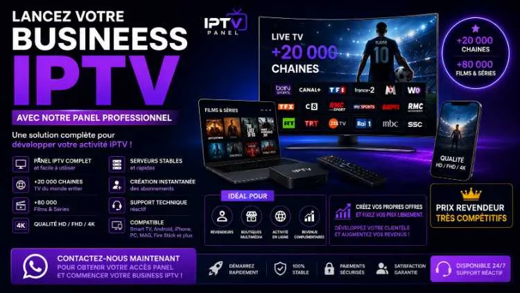 Lancez Votre Business IPTV Rentable